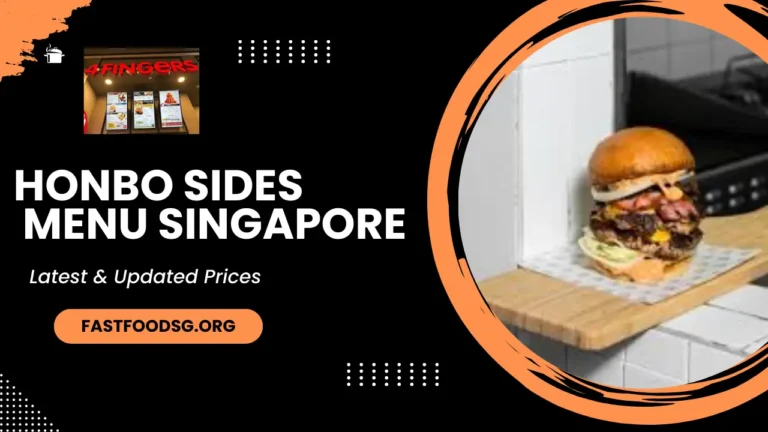 Honbo Sides Menu Prices In Singapore 2024