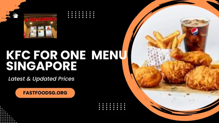 Kfc For One Menu Prices In Singapore 2024