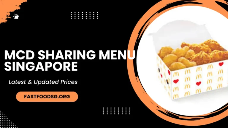 Mcd Sharing Menu Prices In Singapore 2024