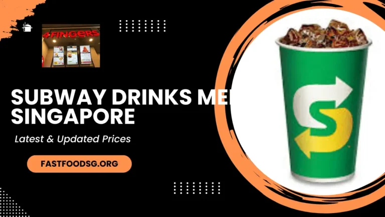 Subway Drinks Menu Prices In Singapore 2024