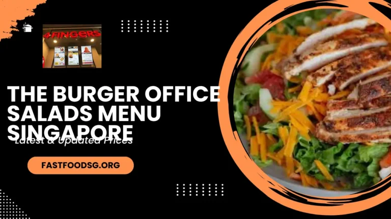 The Burger Office Salads Menu Prices In Singapore 2024