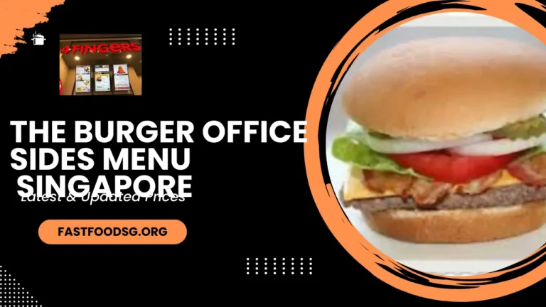 The Burger Office Sides Menu Prices In Singapore 2024