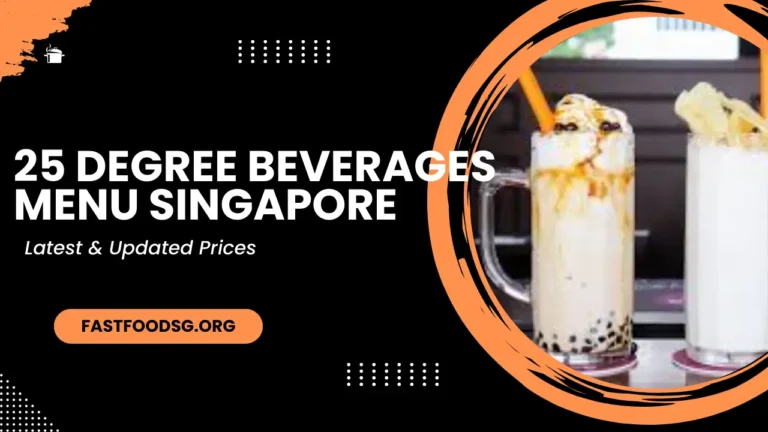 25 Degree Beverages Menu Prices In Singapore 2024