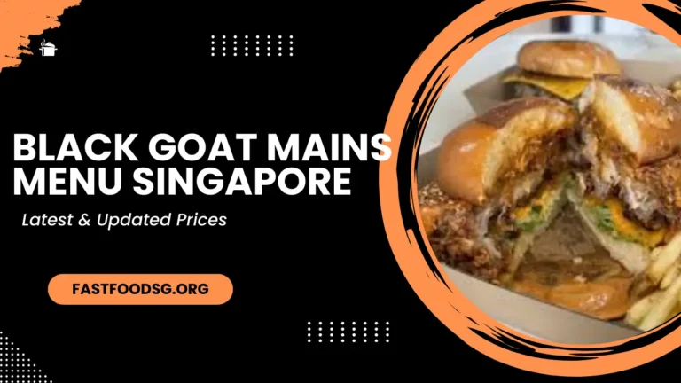 Black Goat Mains Menu Prices In Singapore 2024