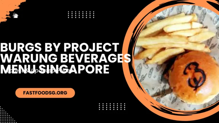 Burgs By Project Warung Beverages Menu Prices In Singapore 2024