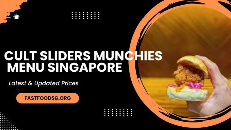 Cult Sliders Munchies Menu Prices In Singapore 2024