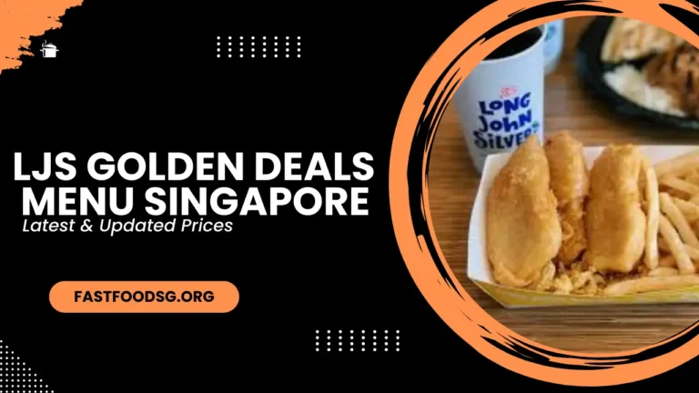 Ljs Golden Deals Menu Prices In Singapore 2024