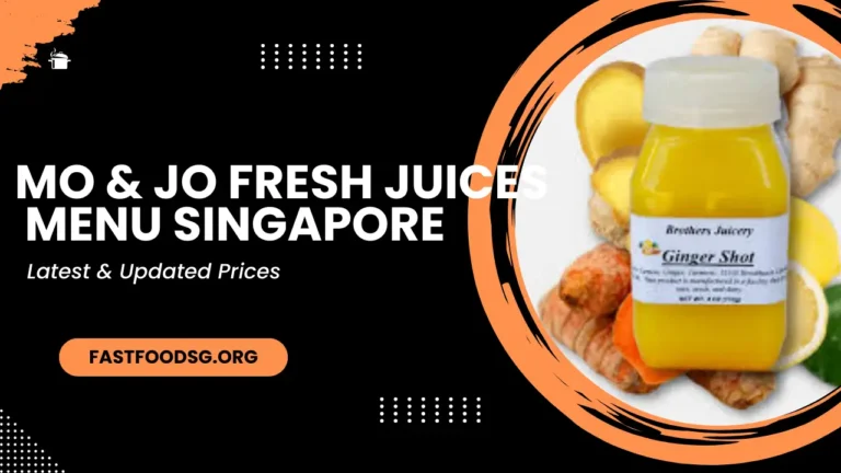 Mo & Jo Fresh Juices Menu Prices In Singapore 2024