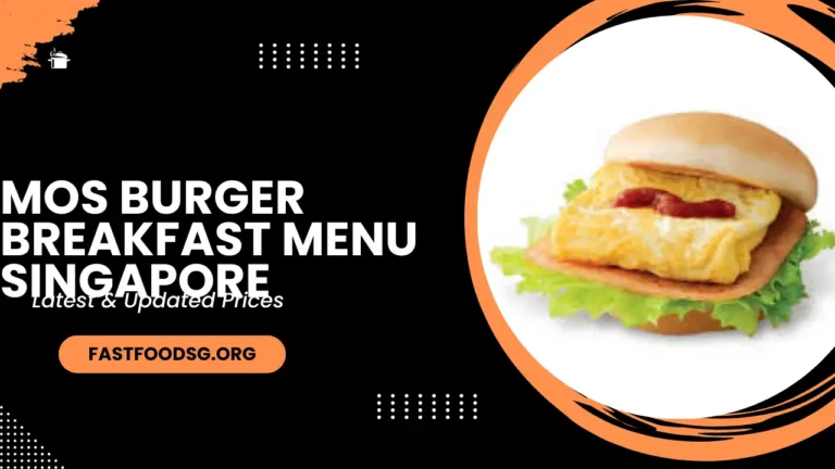 Mos Burger Breakfast Menu Prices In Singapore 2024