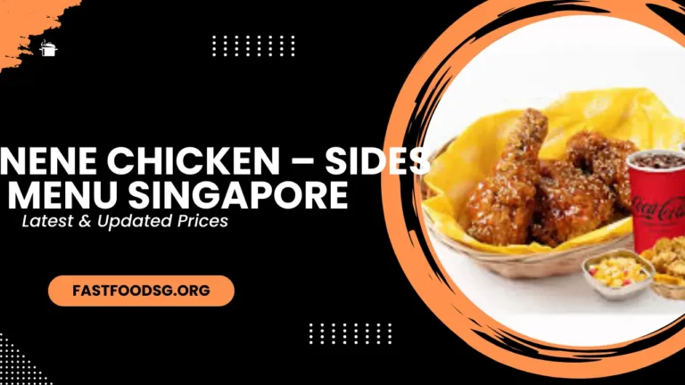 Nene Chicken – Sides Singapore