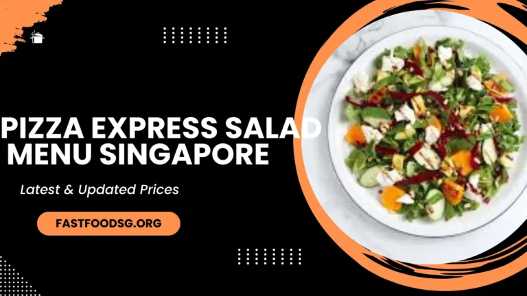 Pizza Express Salad Menu Prices In Singapore 2024