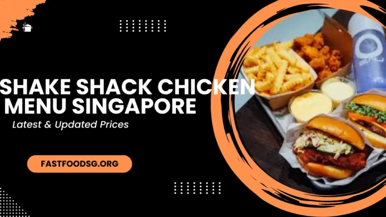 Shake Shack Chicken Menu Prices In Singapore 2024