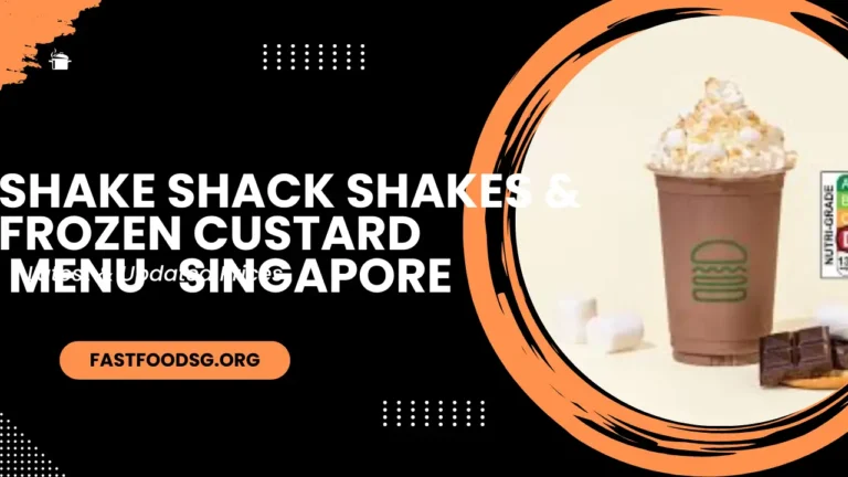 Shake Shack Shakes & Frozen Custard Menu Prices In Singapore 2024