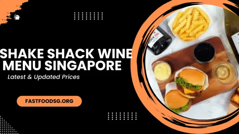 Shake Shack Wine Menu Prices In Singapore 2024