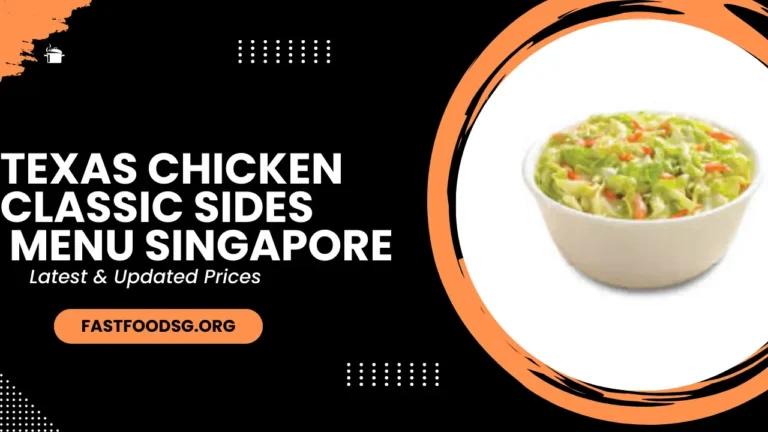 Texas Chicken Classic Sides Menu Prices In Singapore 2024