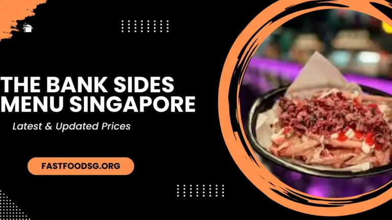 The Bank Sides Menu Prices In Singapore 2024